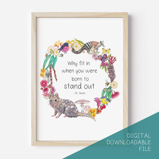 Born To Stand Out Quote DIGITAL DOWNLOAD